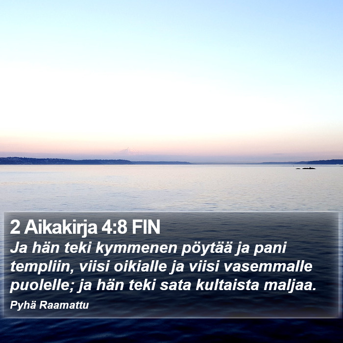 2 Aikakirja 4:8 FIN Bible Study