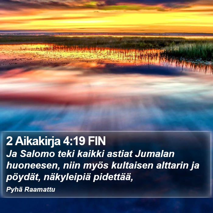 2 Aikakirja 4:19 FIN Bible Study