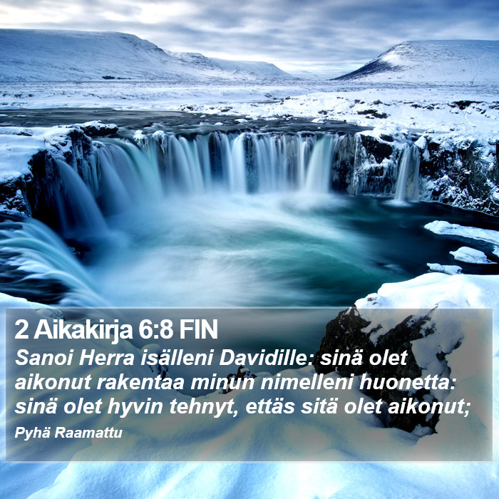 2 Aikakirja 6:8 FIN Bible Study