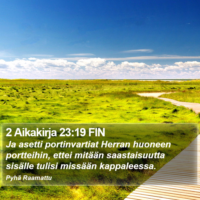 2 Aikakirja 23:19 FIN Bible Study