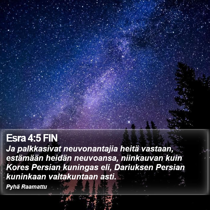 Esra 4:5 FIN Bible Study
