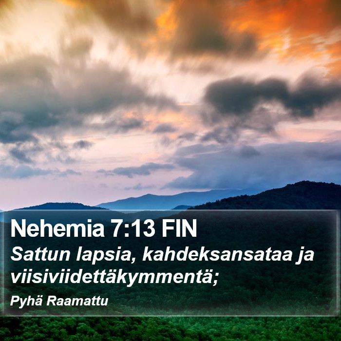 Nehemia 7:13 FIN Bible Study