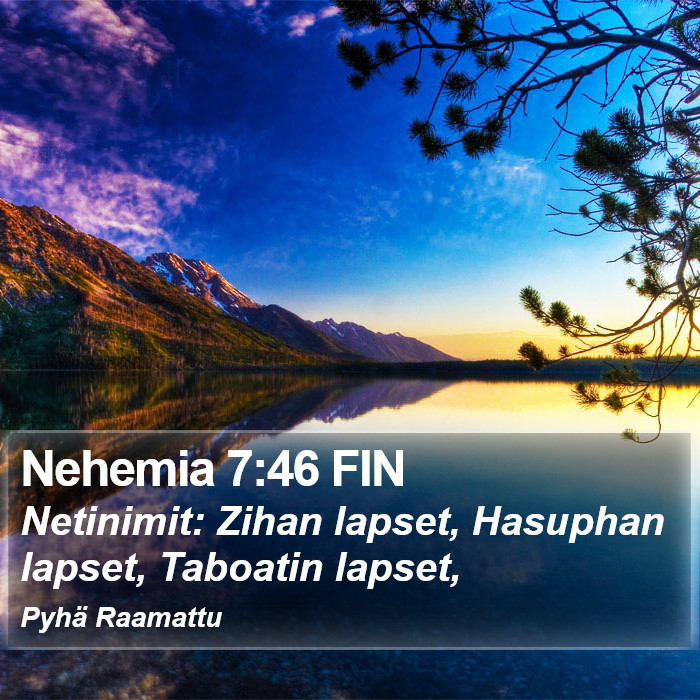 Nehemia 7:46 FIN Bible Study