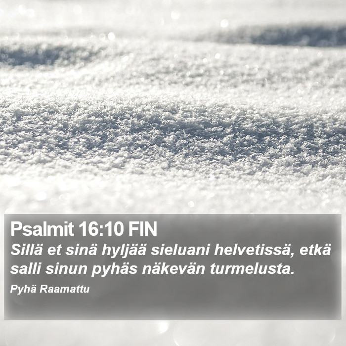 Psalmit 16:10 FIN Bible Study
