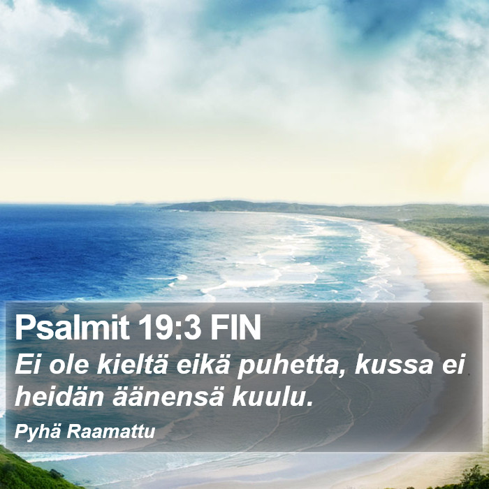 Psalmit 19:3 FIN Bible Study