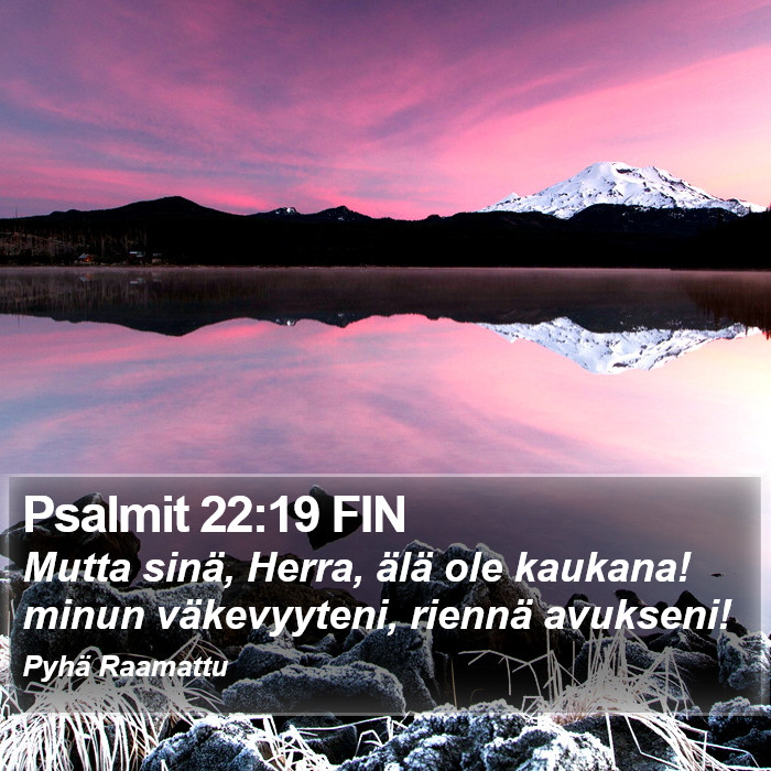 Psalmit 22:19 FIN Bible Study