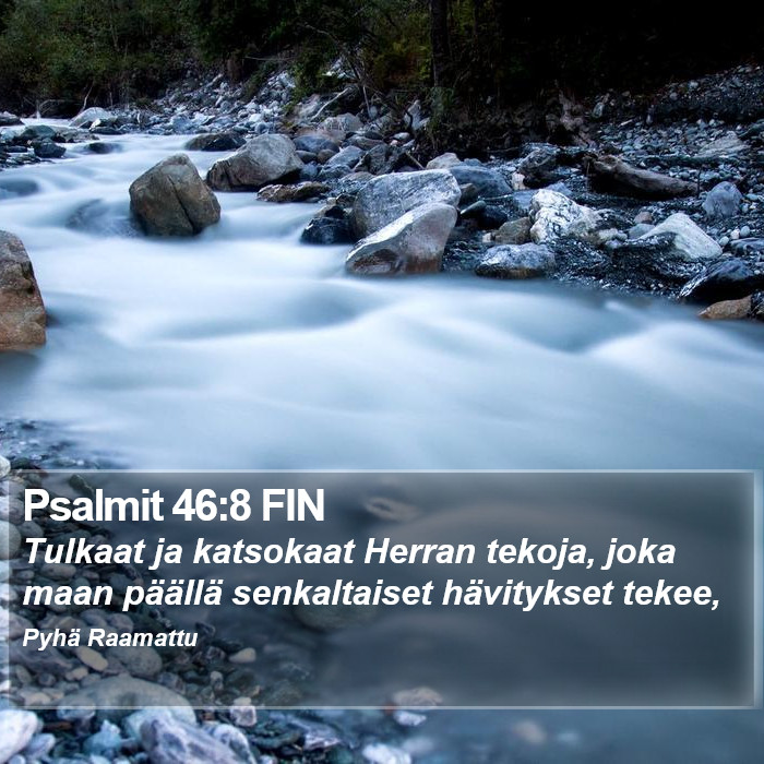 Psalmit 46:8 FIN Bible Study
