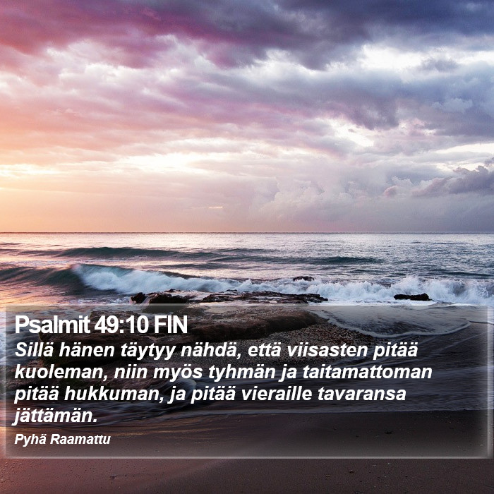 Psalmit 49:10 FIN Bible Study