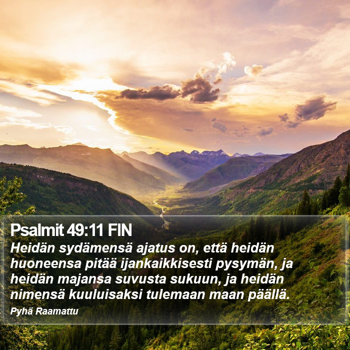 Psalmit 49:11 FIN Bible Study