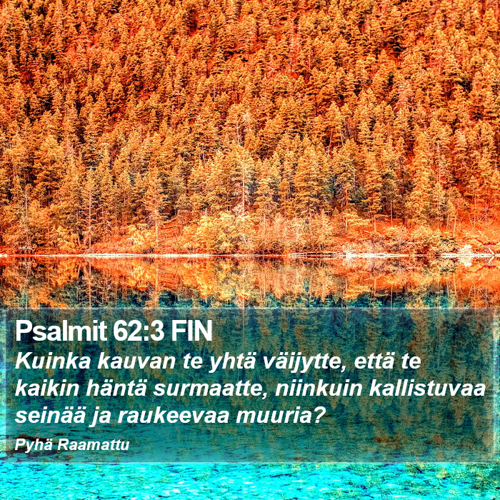 Psalmit 62:3 FIN Bible Study