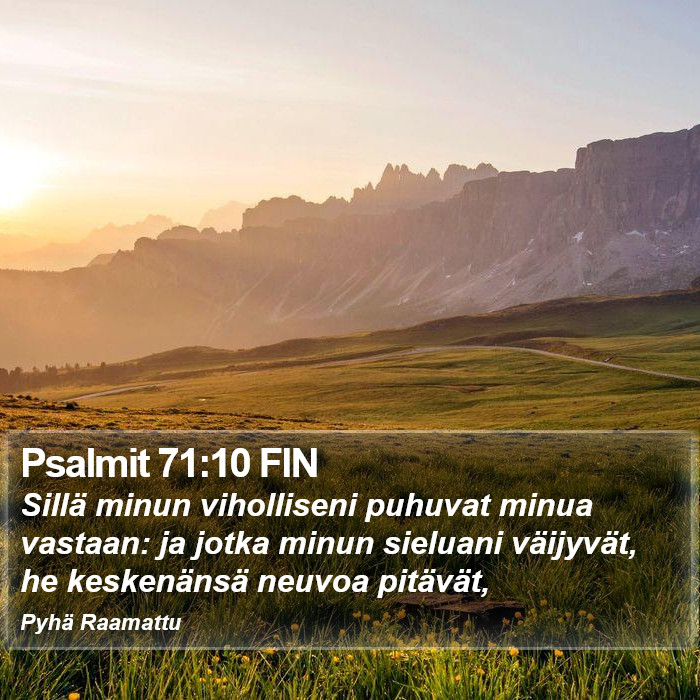 Psalmit 71:10 FIN Bible Study