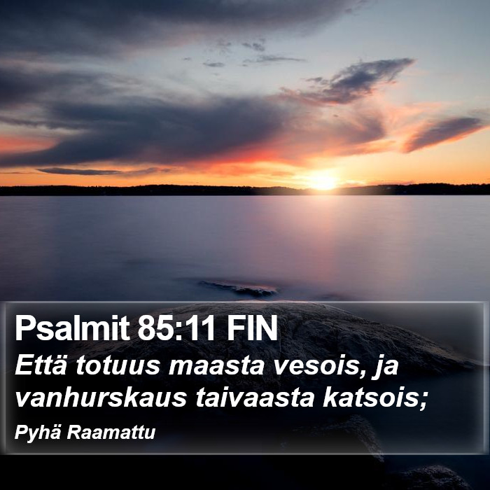 Psalmit 85:11 FIN Bible Study