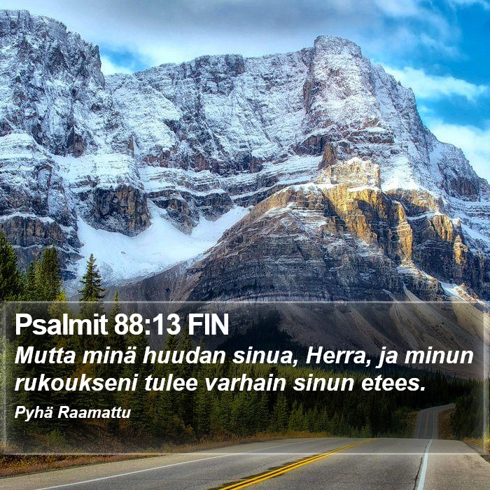 Psalmit 88:13 FIN Bible Study