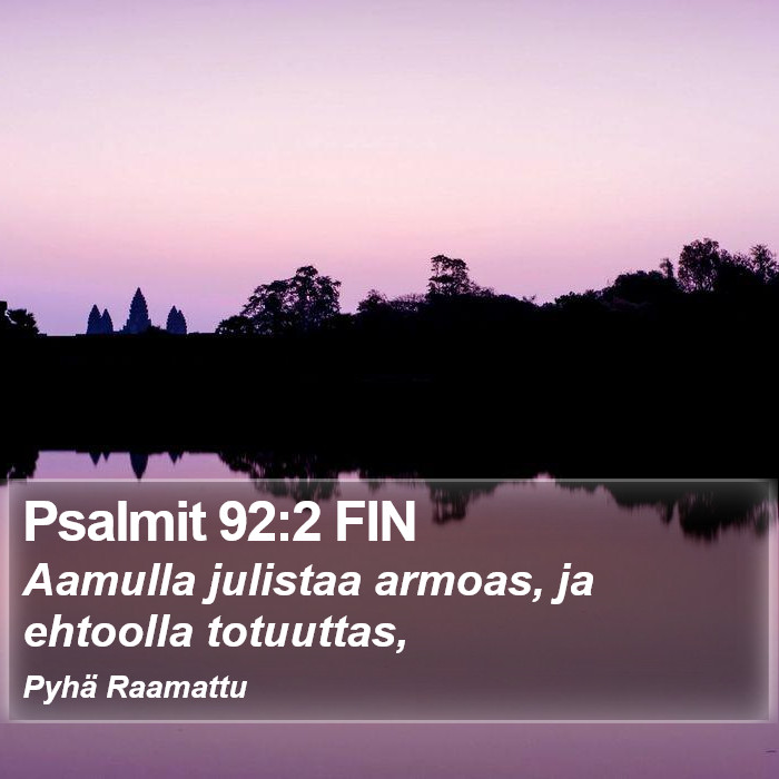 Psalmit 92:2 FIN Bible Study