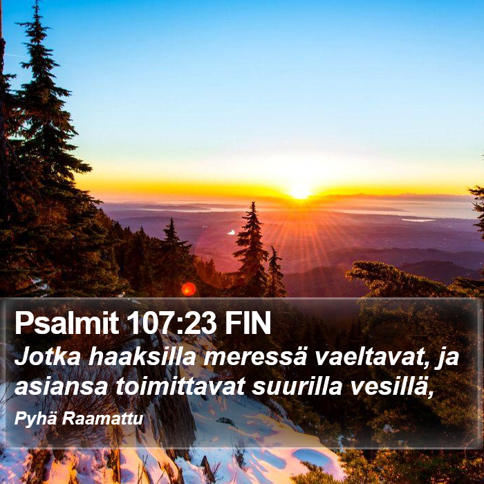 Psalmit 107:23 FIN Bible Study