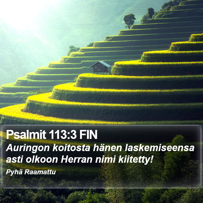 Psalmit 113:3 FIN Bible Study