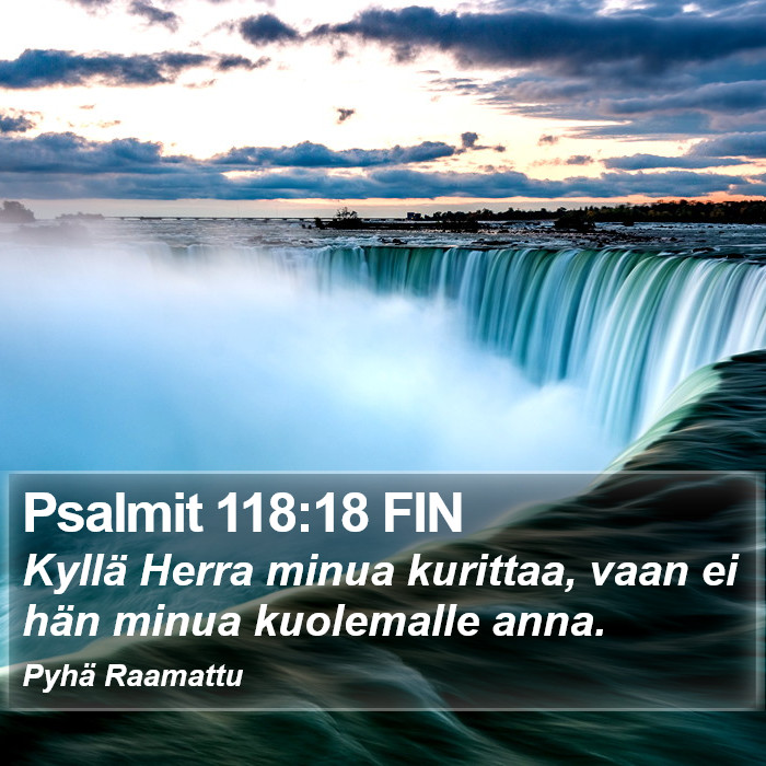 Psalmit 118:18 FIN Bible Study
