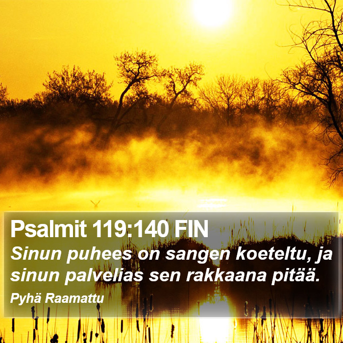 Psalmit 119:140 FIN Bible Study