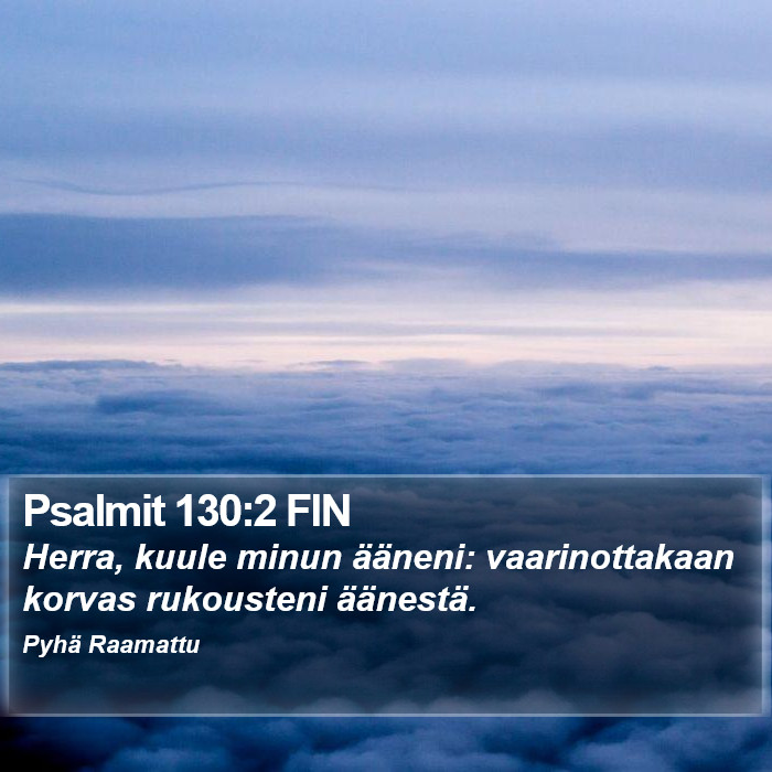 Psalmit 130:2 FIN Bible Study