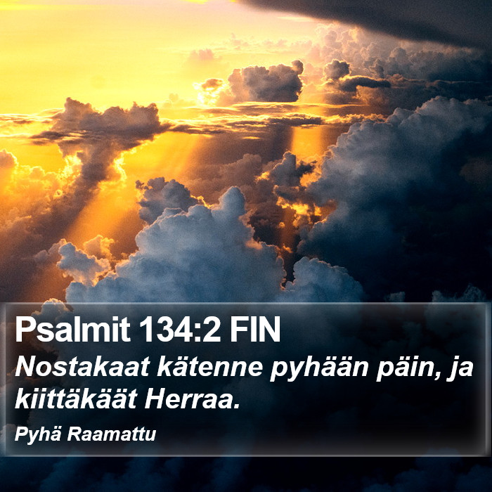 Psalmit 134:2 FIN Bible Study