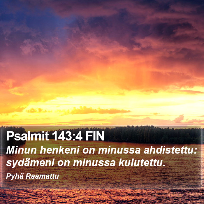 Psalmit 143:4 FIN Bible Study