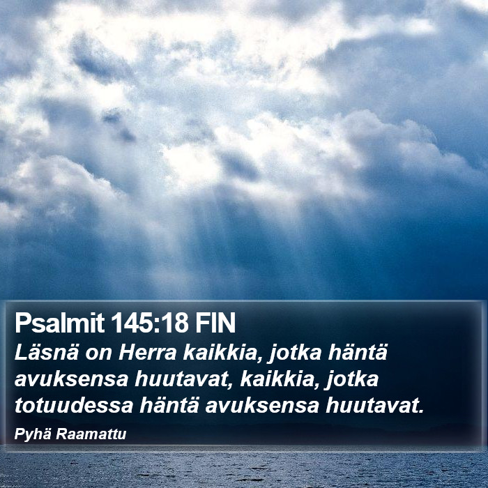 Psalmit 145:18 FIN Bible Study