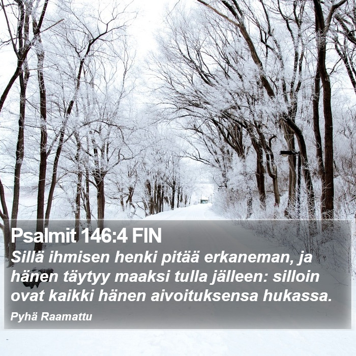 Psalmit 146:4 FIN Bible Study