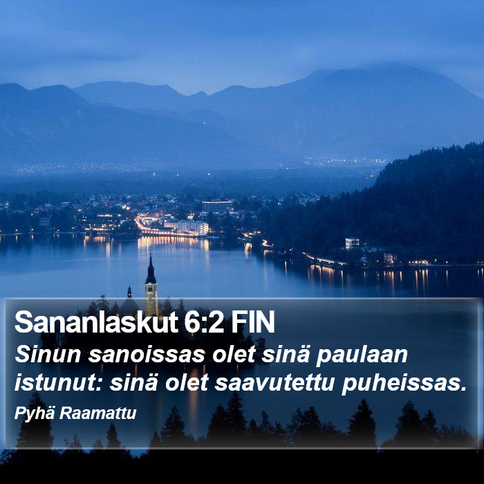 Sananlaskut 6:2 FIN Bible Study