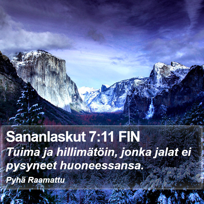 Sananlaskut 7:11 FIN Bible Study