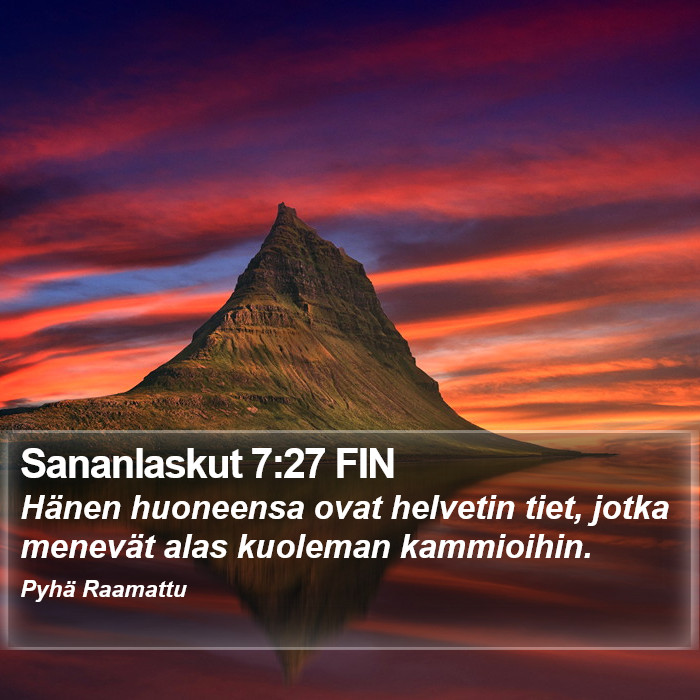 Sananlaskut 7:27 FIN Bible Study