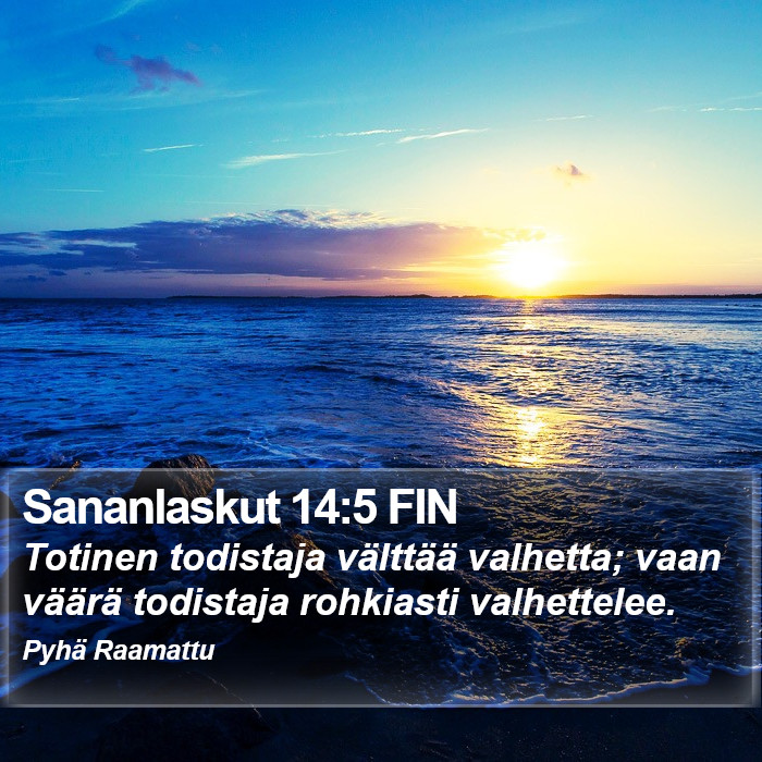 Sananlaskut 14:5 FIN Bible Study