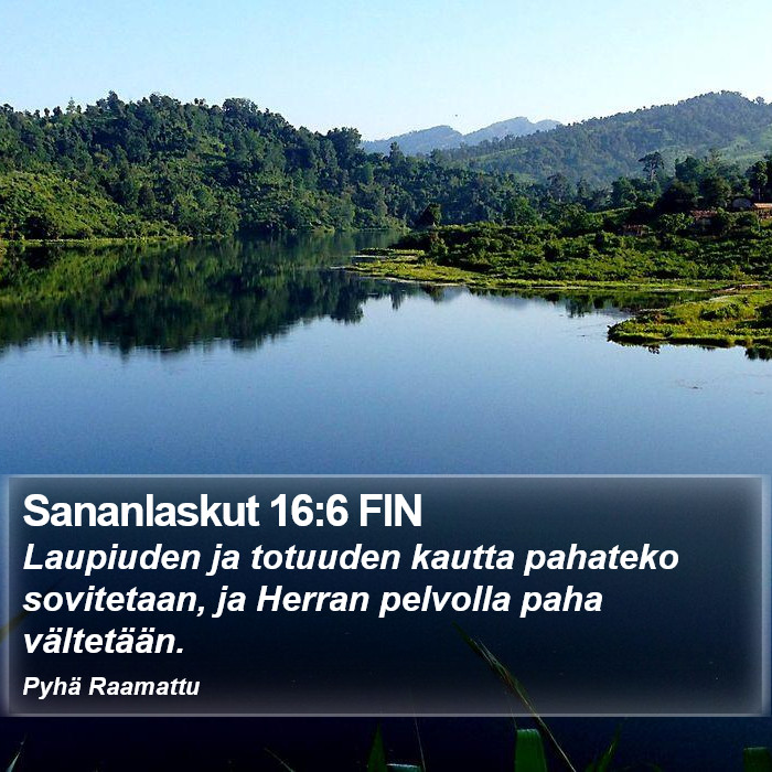Sananlaskut 16:6 FIN Bible Study