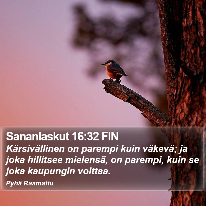 Sananlaskut 16:32 FIN Bible Study
