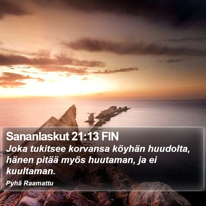 Sananlaskut 21:13 FIN Bible Study