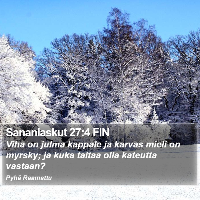 Sananlaskut 27:4 FIN Bible Study
