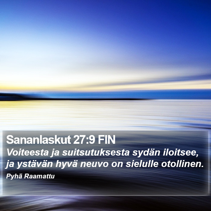 Sananlaskut 27:9 FIN Bible Study