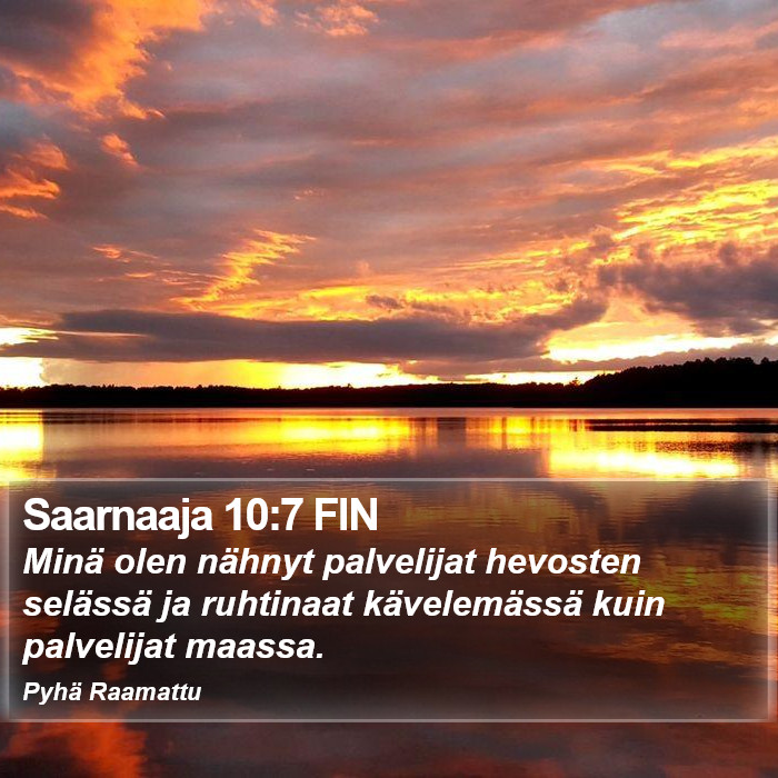 Saarnaaja 10:7 FIN Bible Study