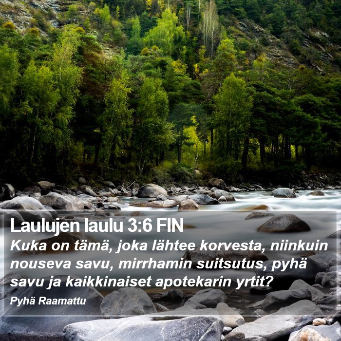 Laulujen laulu 3:6 FIN Bible Study