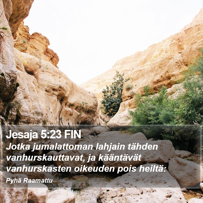 Jesaja 5:23 FIN Bible Study