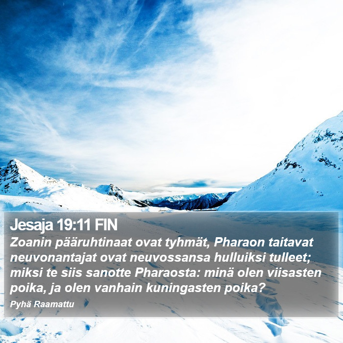 Jesaja 19:11 FIN Bible Study