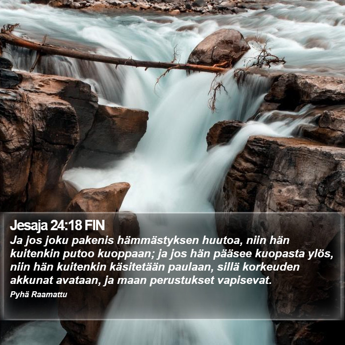 Jesaja 24:18 FIN Bible Study