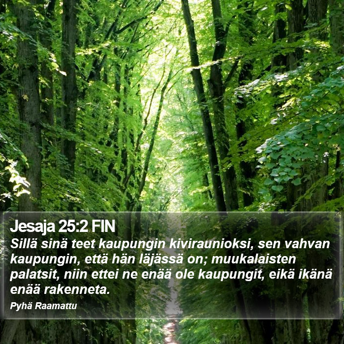 Jesaja 25:2 FIN Bible Study
