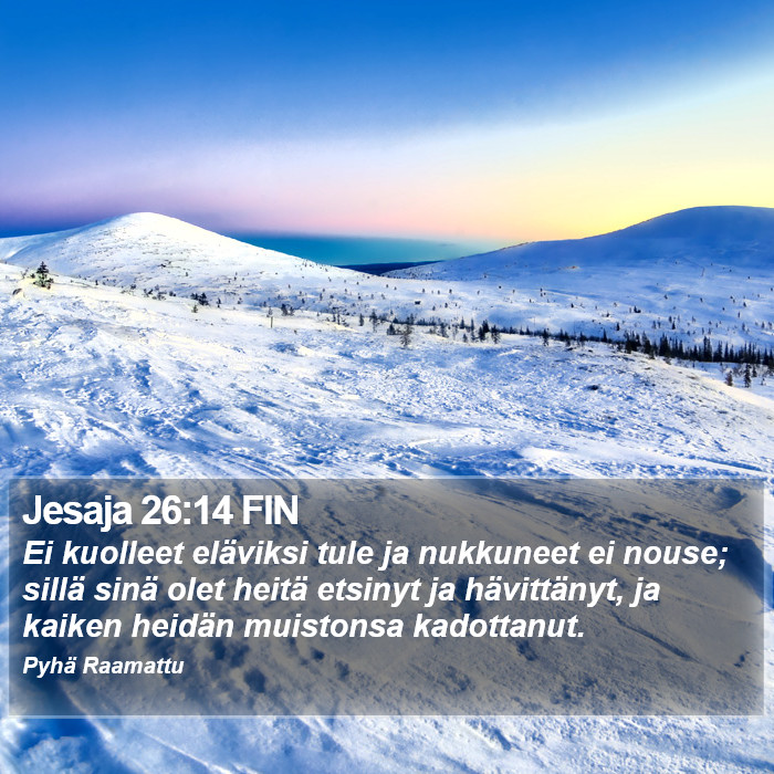 Jesaja 26:14 FIN Bible Study