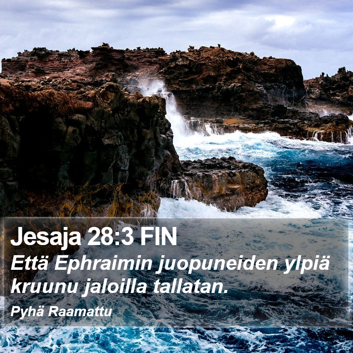 Jesaja 28:3 FIN Bible Study