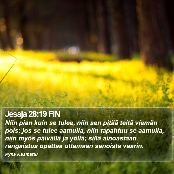 Jesaja 28:19 FIN Bible Study