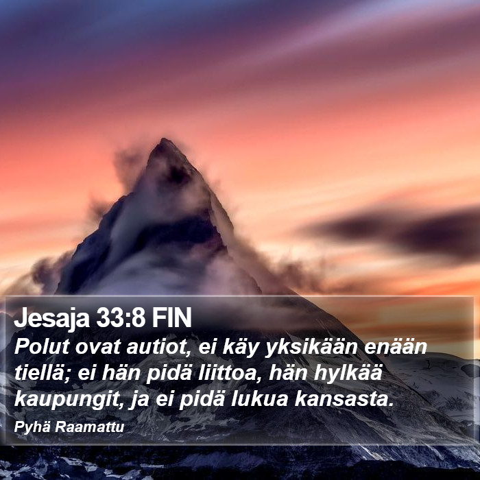 Jesaja 33:8 FIN Bible Study