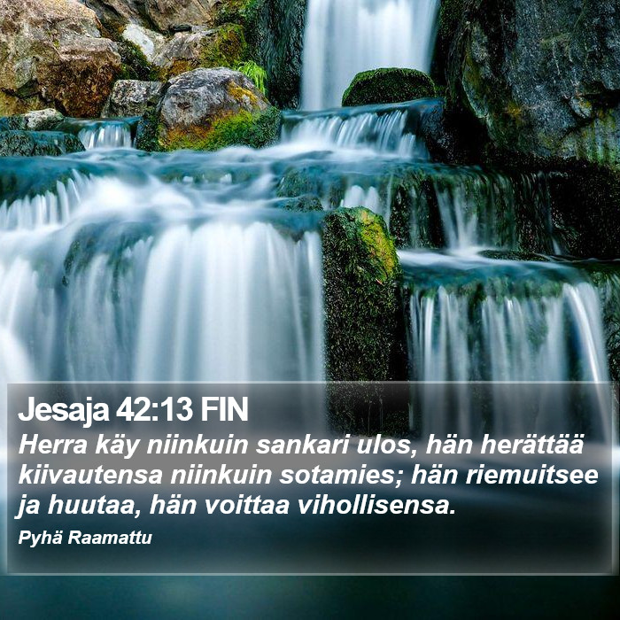 Jesaja 42:13 FIN Bible Study
