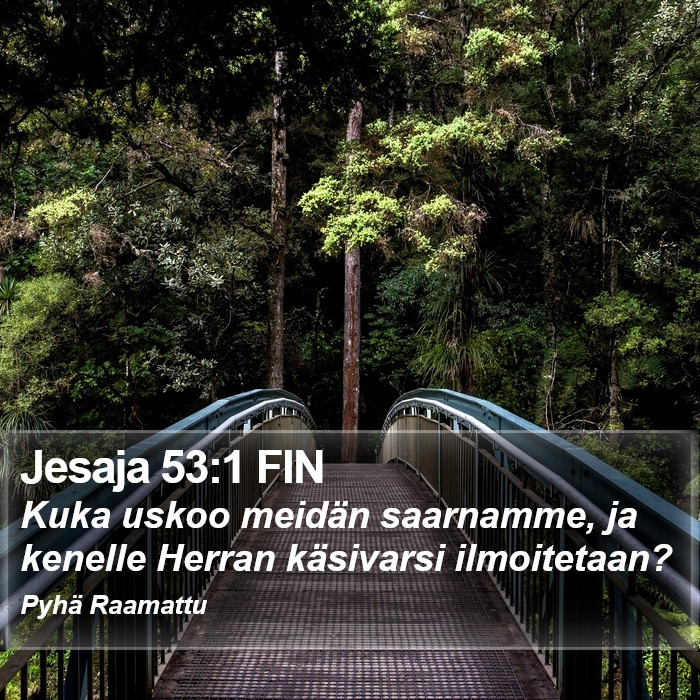Jesaja 53:1 FIN Bible Study