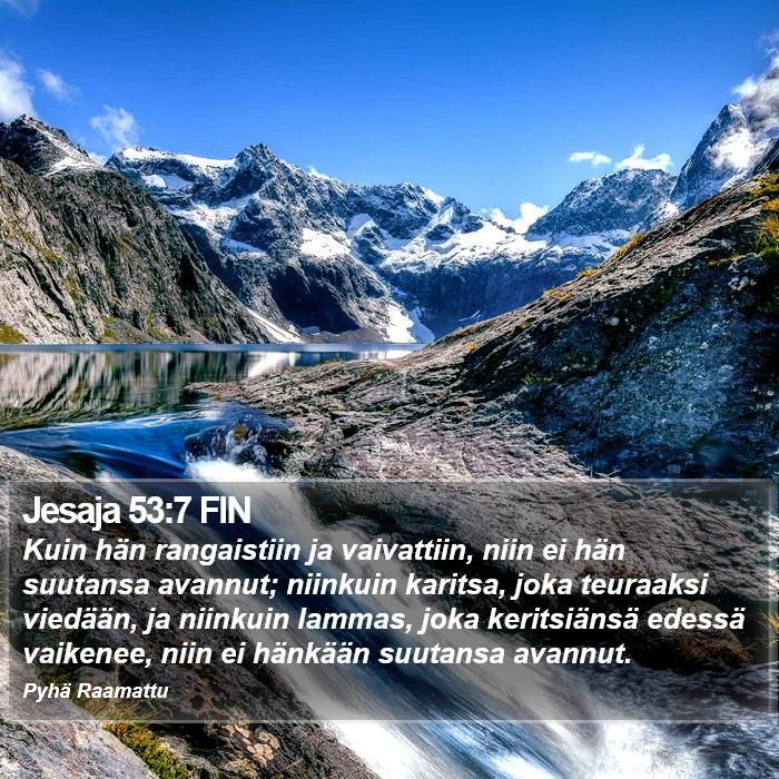 Jesaja 53:7 FIN Bible Study