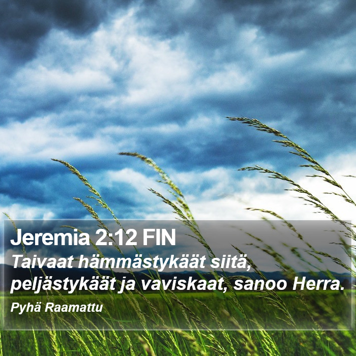 Jeremia 2:12 FIN Bible Study
